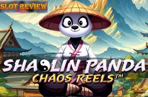 Shaolin Panda Chaos Reels